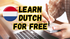 Lee más sobre el artículo BEST 10 WAYS TO LEARN DUTCH FOR FREE (Inburgering, from 0 to A2/B1) 📚